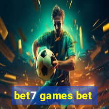 bet7 games bet